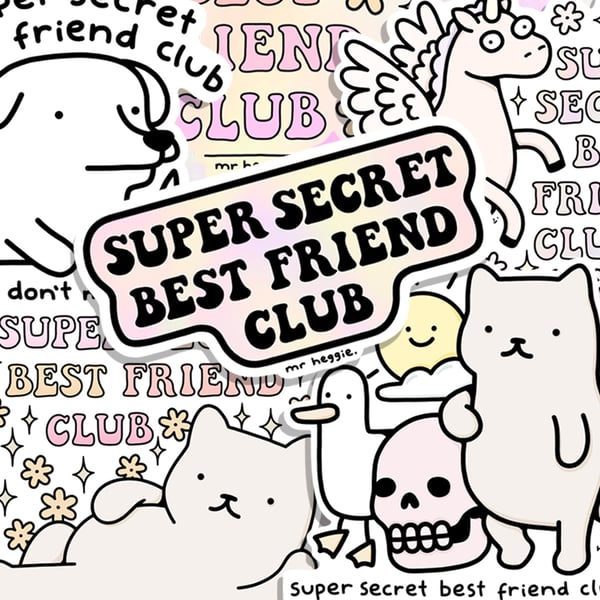Image of The super secret best friend club sticker pack