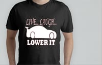 Image 3 of Live Laugh Lower It