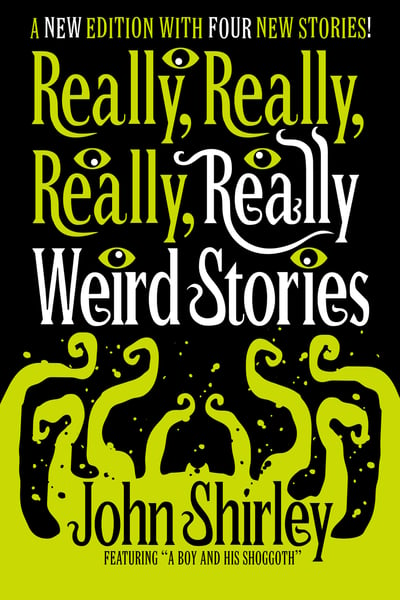 Image of Really, Really, Really, Really Weird Stories: A New Edition with Four New Stories