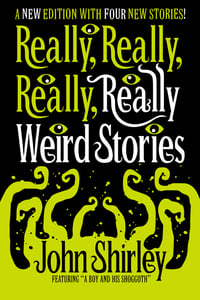 Image 1 of Really, Really, Really, Really Weird Stories: A New Edition with Four New Stories