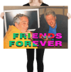 Friends Forever Poster