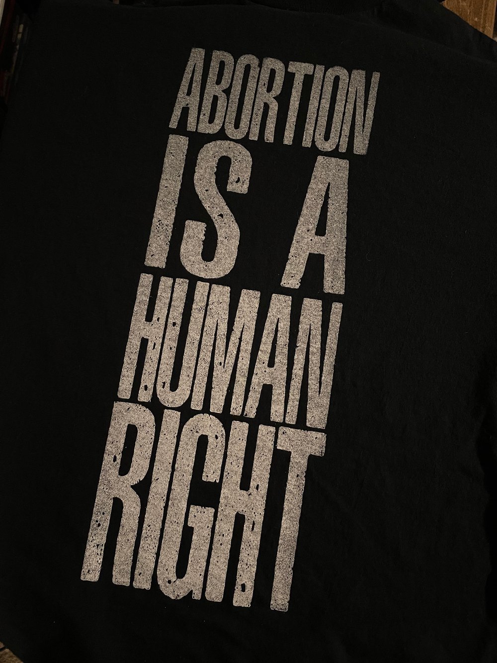 ABORTION IS A HUMAN RIGHT shirt