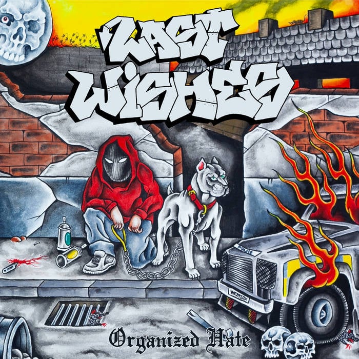 Image of Last Wishes "Organized Hate" CD