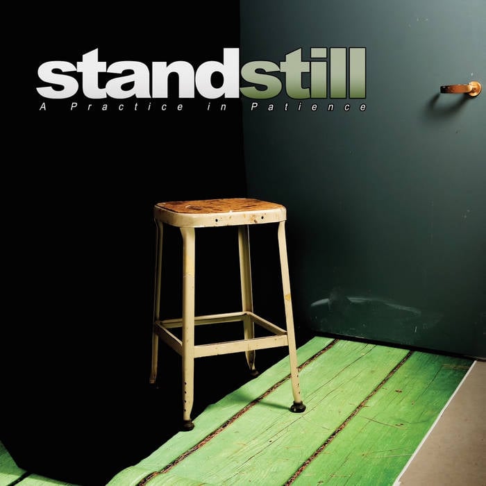 Image of Stand Still "A Practice In Patience" CD