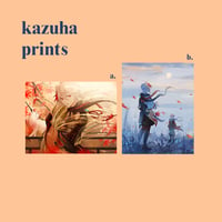 Image 1 of KAZUHA PRINTS
