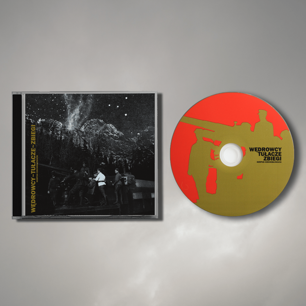 WĘDROWCY ~ TUŁACZE ~ ZBIEGI  "Korpus Czechosłowacki" CD