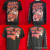 Image of Officially Licensed Meat Shits "Party With The Meat Shits" Cover Art Short/Long Sleeves Shirts!!!!