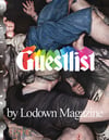 GUESTLIST by lodownmagazine