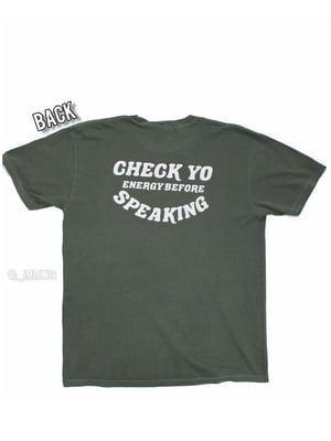 Image of Moss green check yo energy before speaking t-shirt