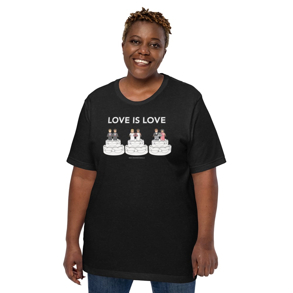 Love is Love ADULT T-shirt