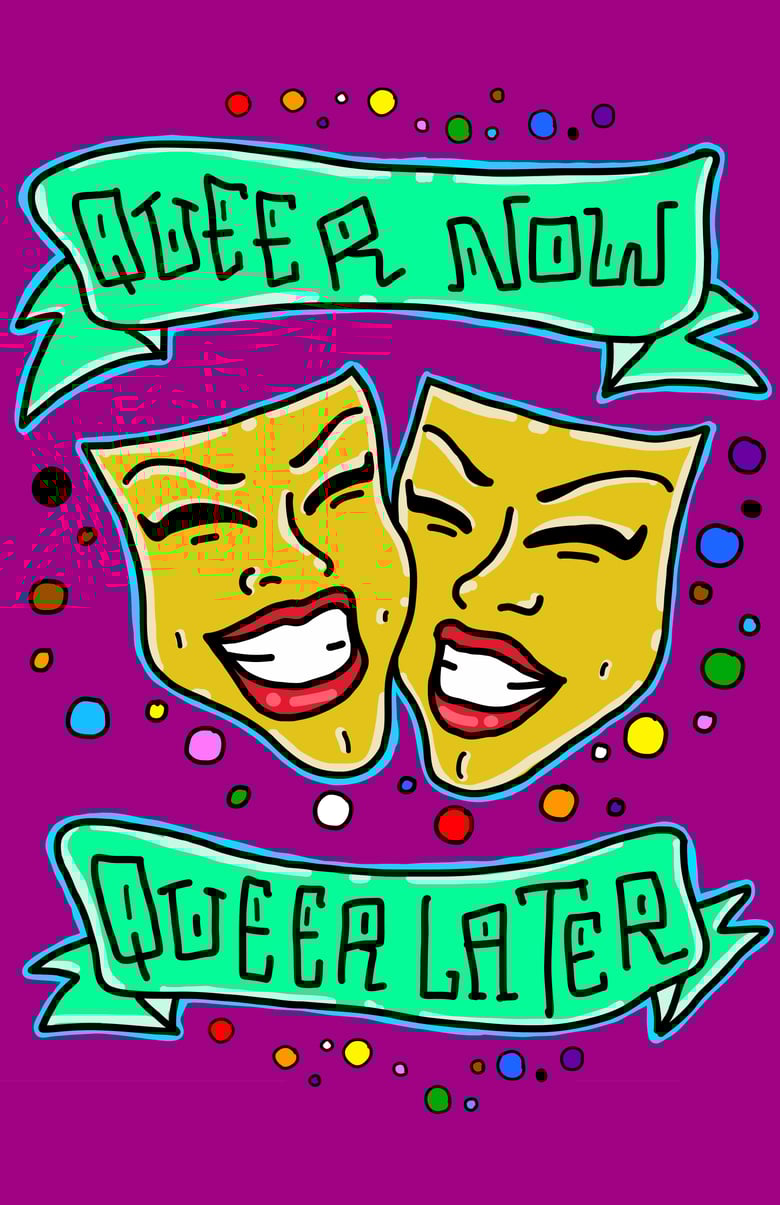 Image of Queer Now, Queer Later