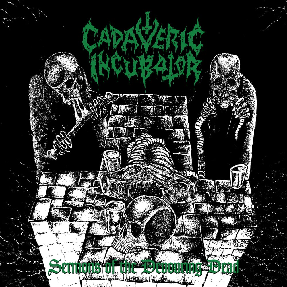 CADAVERIC INCUBATOR - SERVANTS OF THE DEVOURING DEAD