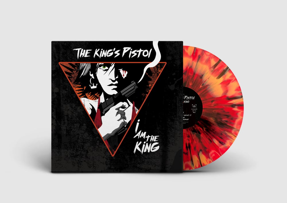 The King's Pistol - I Am The King
