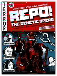 Image 2 of REPO! THE GENETIC OPERA - 18 X 24 - Limited Edition Screenprint Movie Poster