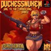 Duchess Dukem "Hail To The Tomboy King Babey"