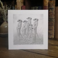 Image 2 of MEERKATS ~ GREETINGS CARD
