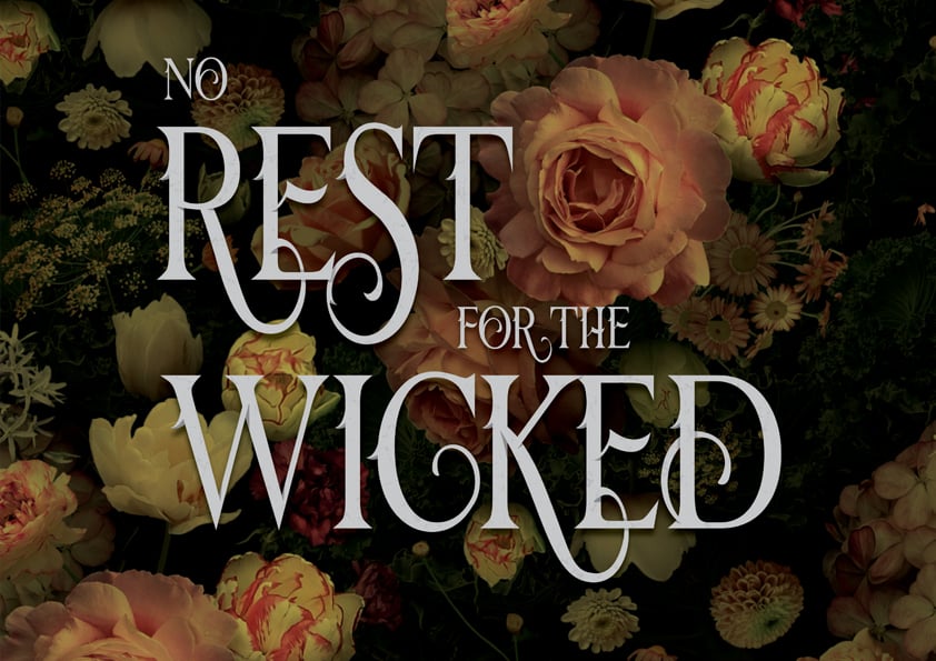 Image of No Rest For The Wicked - Wall Art