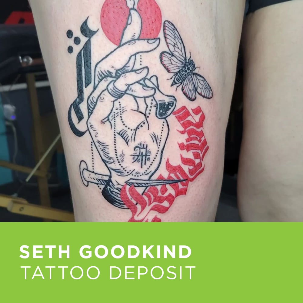 Image of Tattoo Deposit for Seth Goodkind
