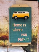 Image 1 of Home is Where you Park it