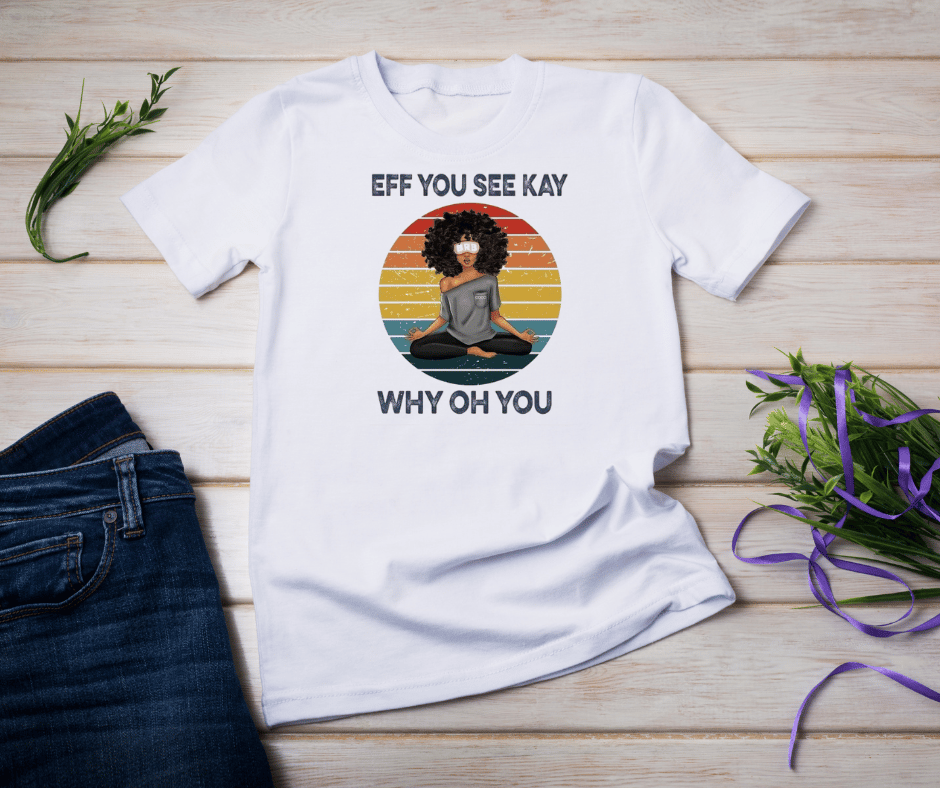 Image of Eff You See Kay! LOL