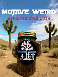 Mojave weird salsa