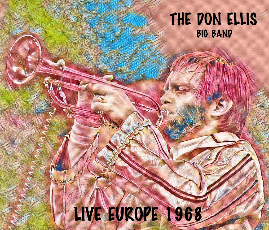 Image of The Don Ellis Big Band Live Europe 1968. Now in stock!