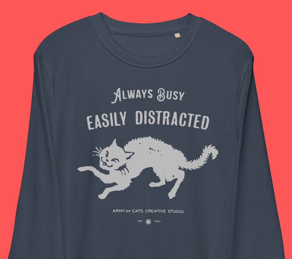 Image of Always Busy Unisex Sweatshirt