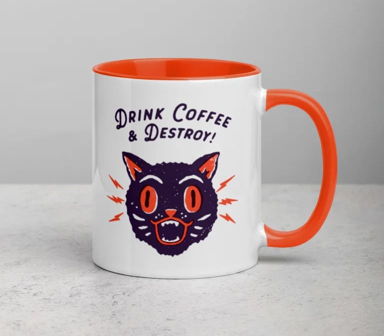 Image of Drink Coffee and Destroy Mug