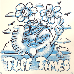 Tuff Times Screenprint