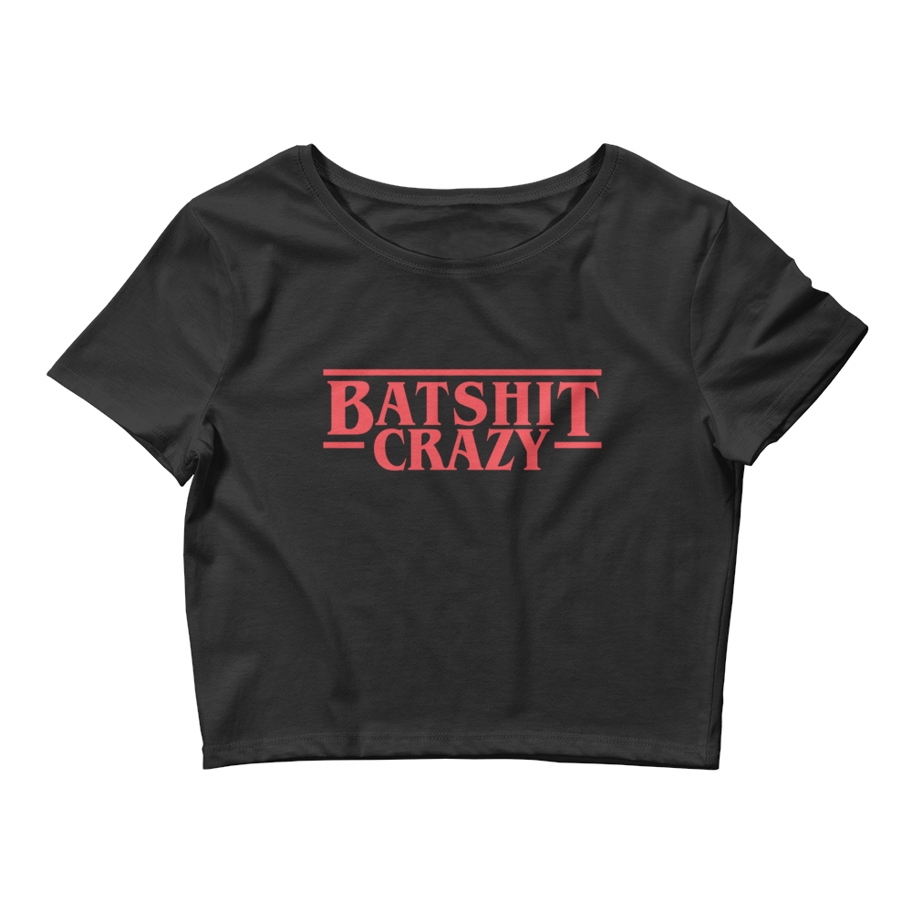 "Batshit Things" Women’s Crop Tee