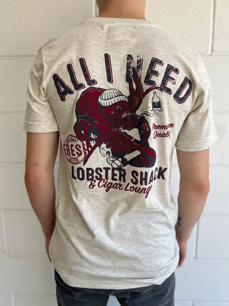 All I Need — Lobster Shack tshirt