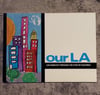 Our LA: Los Angeles Through The Eyes of Children