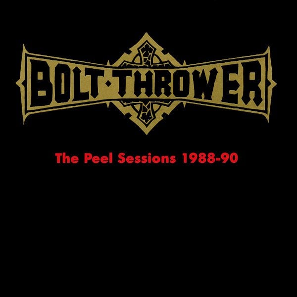 Image of Bolt Thrower ‎- "The Peel Sessions 1988 to 90" Lp