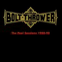 Bolt Thrower ‎- "The Peel Sessions 1988 to 90" Lp
