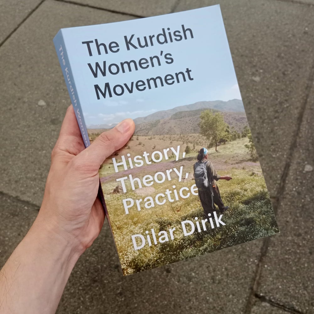 The Kurdish Women's Movement : History, Theory, Practice