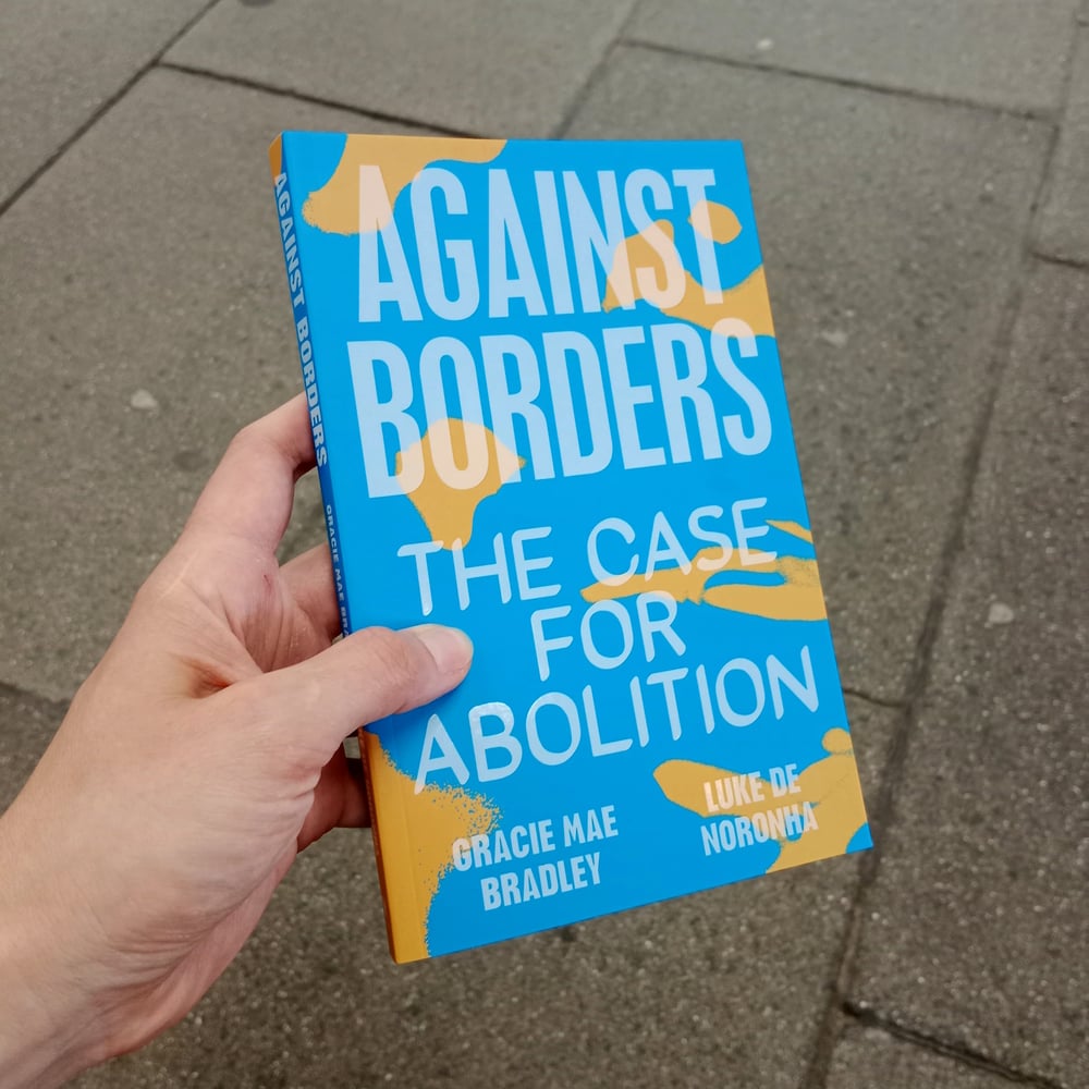 Against Borders : The Case for Abolition