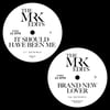 [7"] It Should Have Been Me b/w Brand New Lover — MXMRK2049