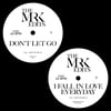 [7"] Don't Let Go b/w I Fall In Love Everyday — MXMRK-2042