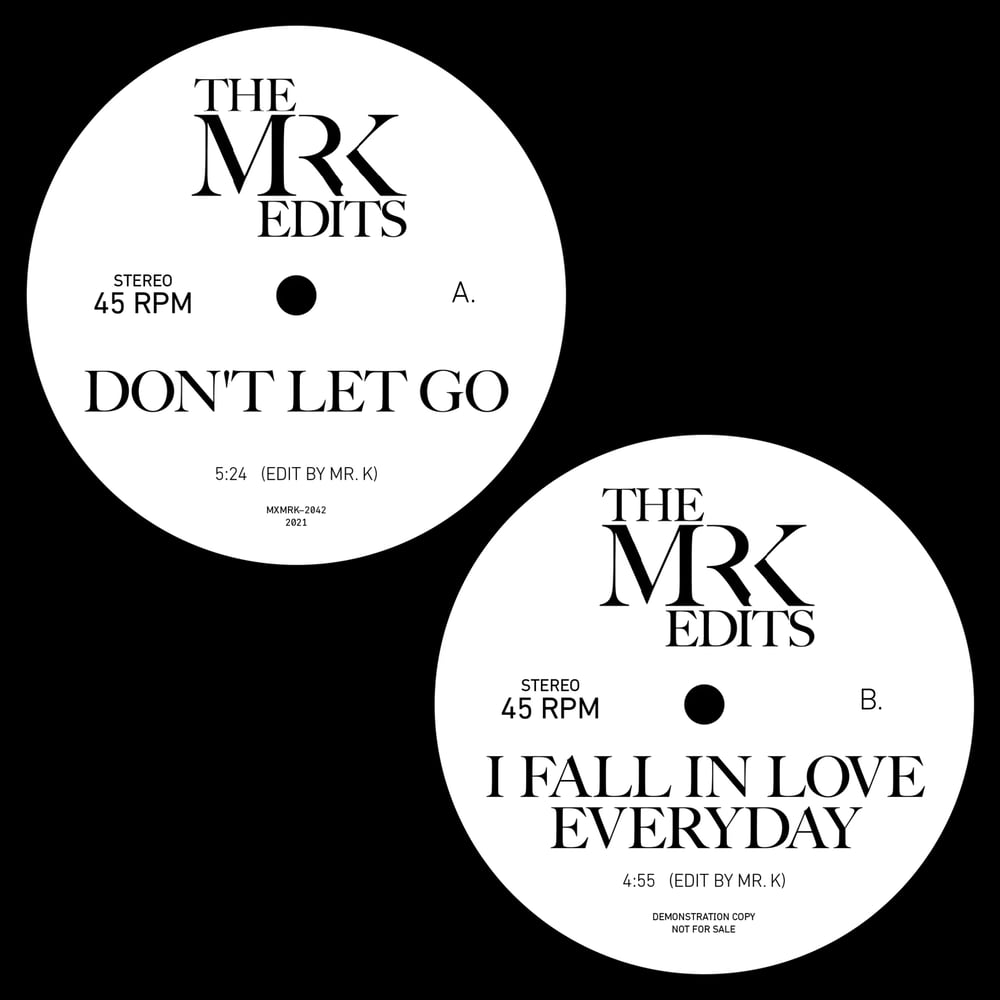 [7"] Don't Let Go b/w I Fall In Love Everyday — MXMRK-2042