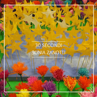 30 SECONDI - Sonia Zanotti