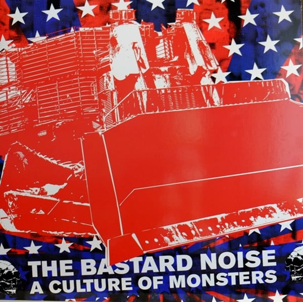 Bastard Noise - A Culture of Monsters 12" (gatefold)