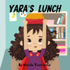 Yara’s Lunch