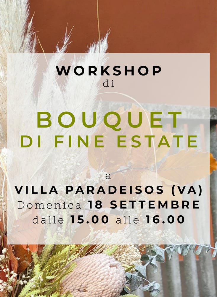 Image of BOUQUET DI FINE ESTATE | workshop floreale