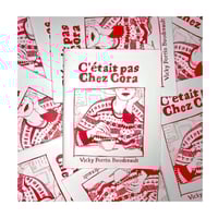 Image of Fanzine - C’était pas chez Cora