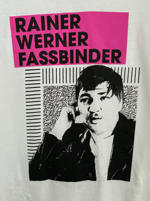 Image of Fassbinder t-shirt