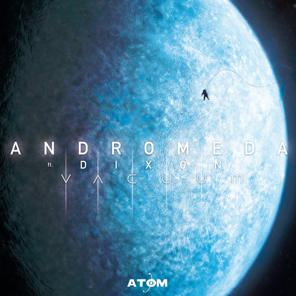 Image of Andromeda ft. Dixon - Vacuum (ATF011) Vinyl & Digital