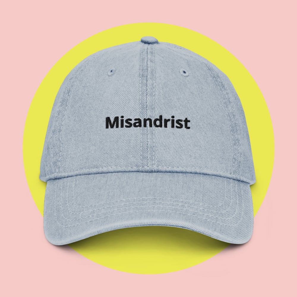 Image of Misandrist Denim Hat