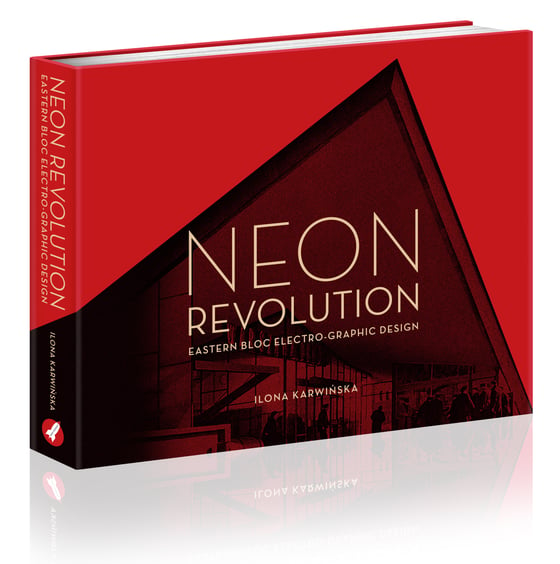 Image of NEON REVOLUTION - EXCLUSIVE BOOK