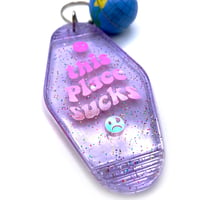 Image 3 of This Place Sucks Keychain