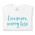 Worry Less Unisex T-shirt Image 4